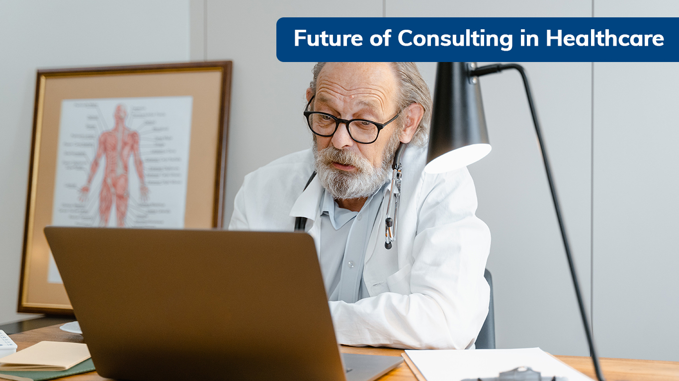 The Future of Consulting in Healthcare