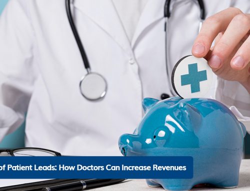 The Power of Patient Leads: How Doctors Can Increase Revenues