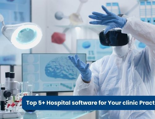 Top 5+  Hospital software for Your clinic Practices 2024