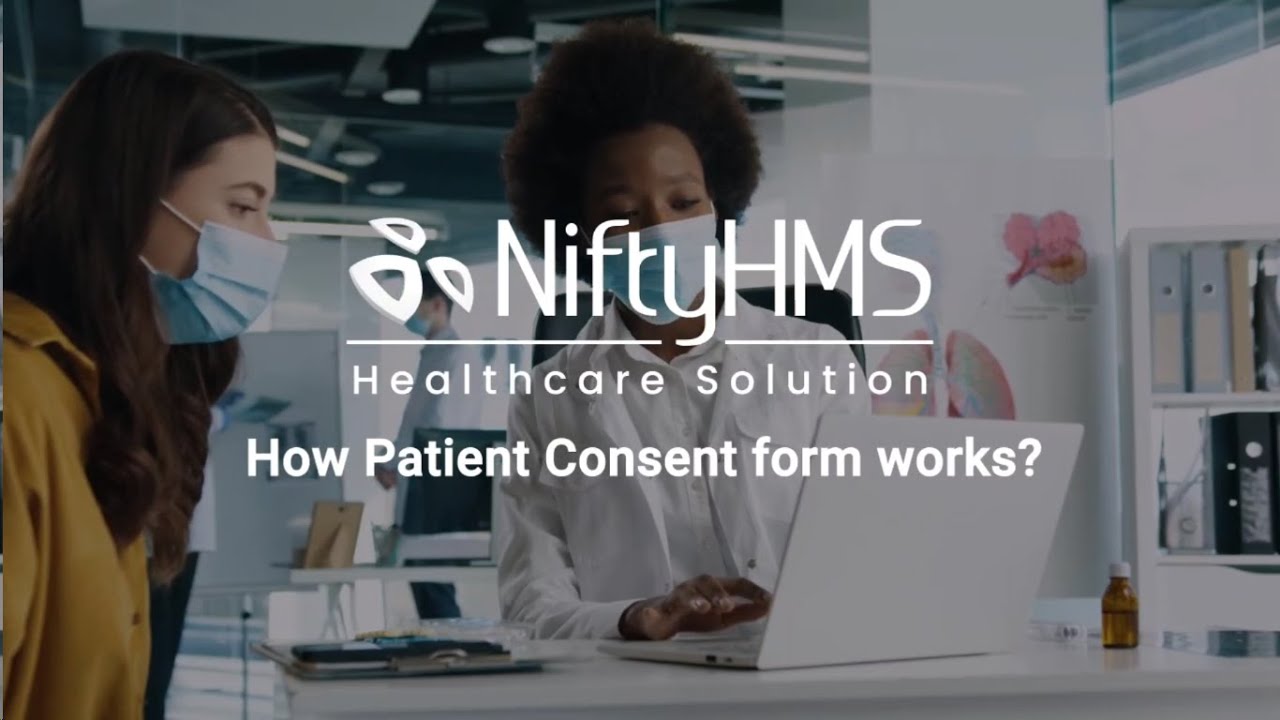 How Patient Consent form works?