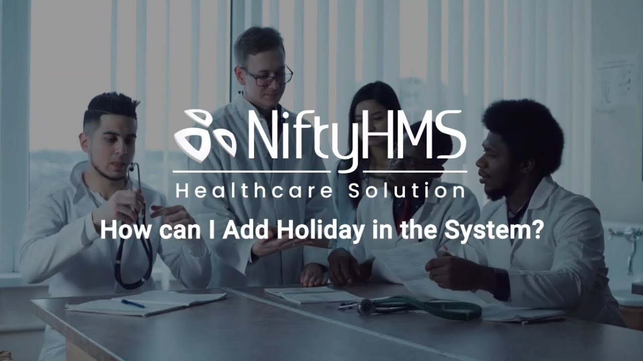 How can a Doctor add Holiday in NiftyHMS?