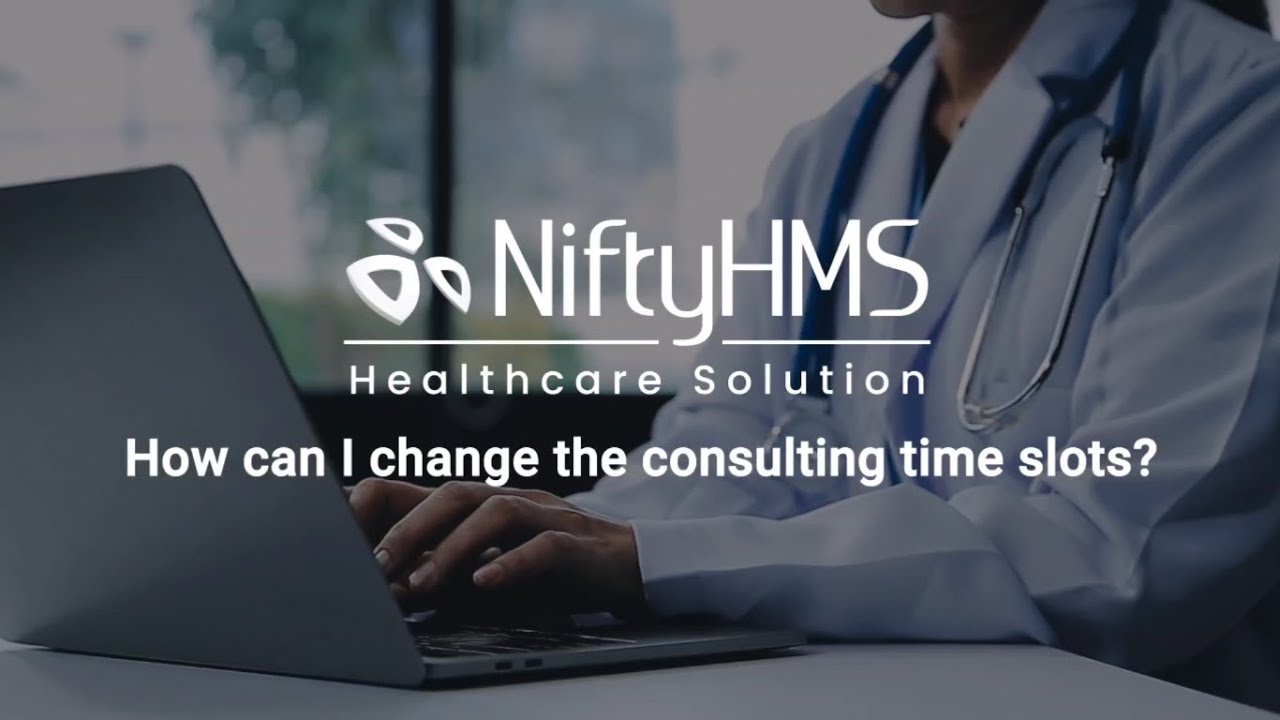 How can a Doctor change the consulting time slots?