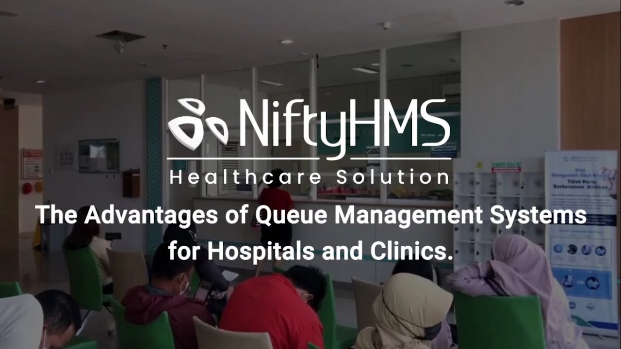 Queue Management Systems for Hospitals and Clinics - NiftyHMS