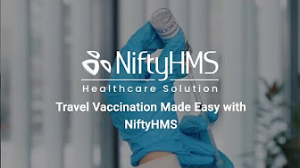 Travel Vaccination Made Easy with NiftyHMS