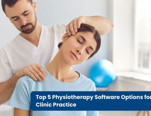 Top 5 Physiotherapy Software Options for Your Clinic Practice