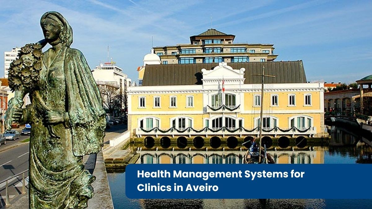 Health Management Systems for Clinics in Aveiro