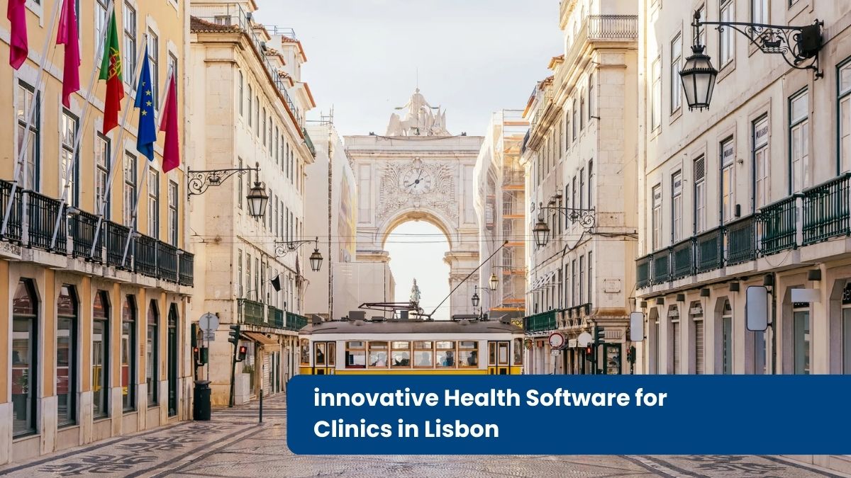 Innovative Health Software for Clinics in Lisbon