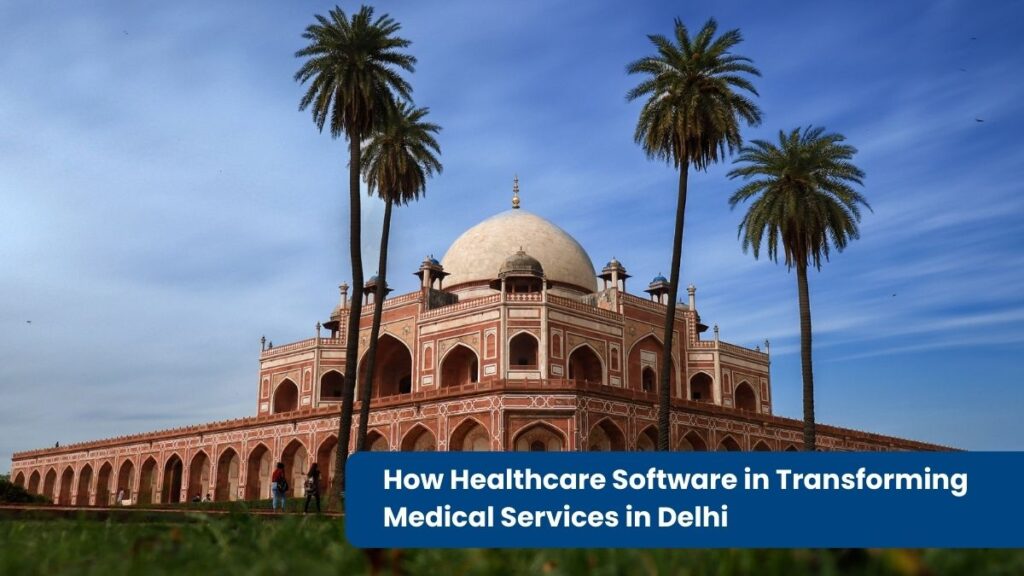 Healthcare Software in Delhi