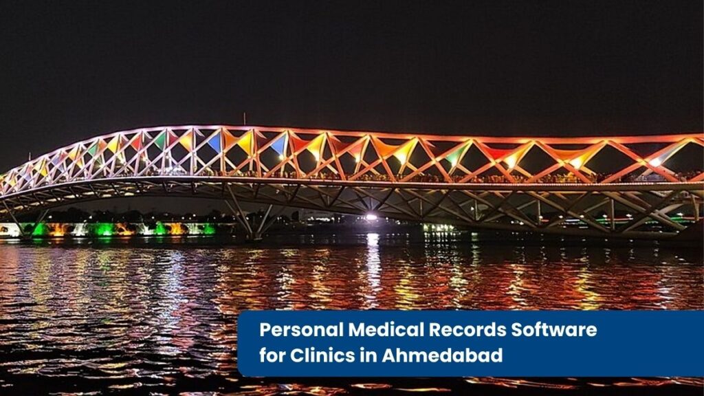 Medical Records Software for clinics in Ahmedabad