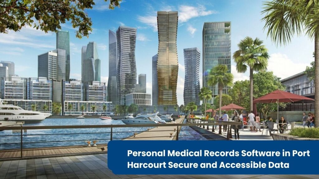 Personal Medical Records Software in Port Harcourt Secure and Accessible Data