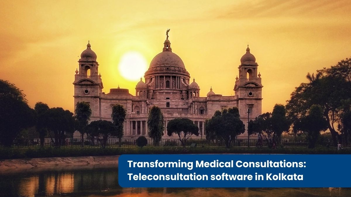 Teleconsultation software in Kolkata