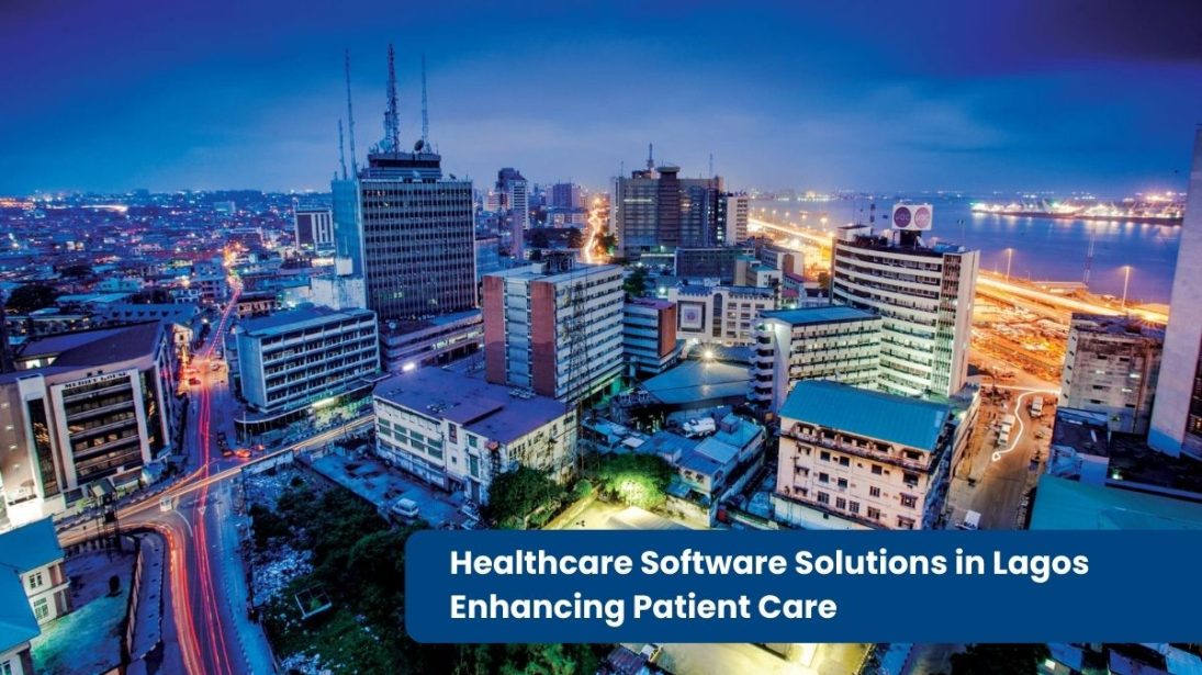 Healthcare Software Solutions in Lagos Enhancing Patient Care