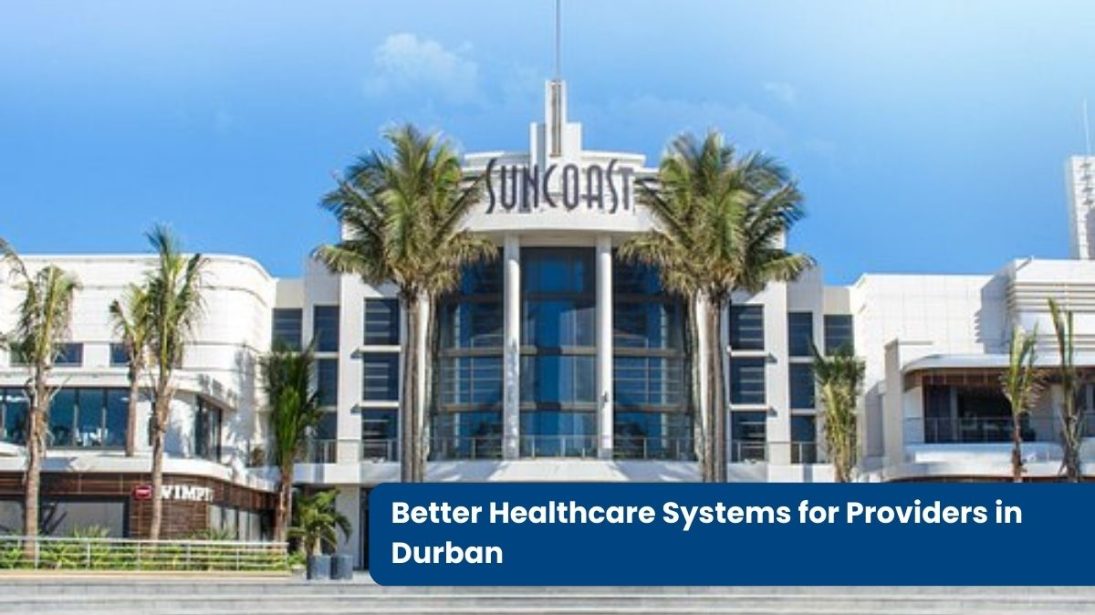 Healthcare Systems Durban